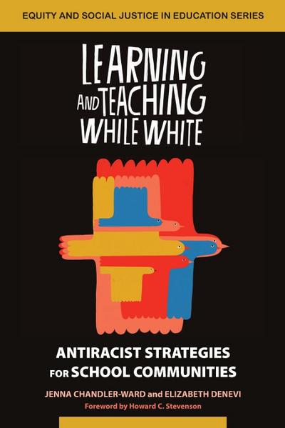 Learning and Teaching While White