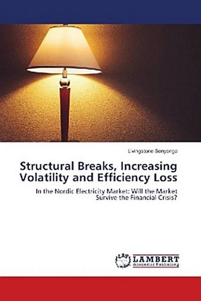 Structural Breaks, Increasing Volatility and Efficiency Loss - Livingstone Senyonga