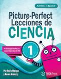 Picture-Perfect Lecciones de Ciencia: Cómo utilizar manuales infantiles para guiar la investigación, 1 (Activities in Spanish) (PDF e-book)
