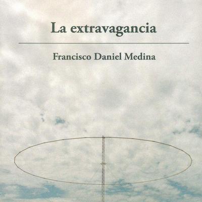 Medina, D: Extravagancia