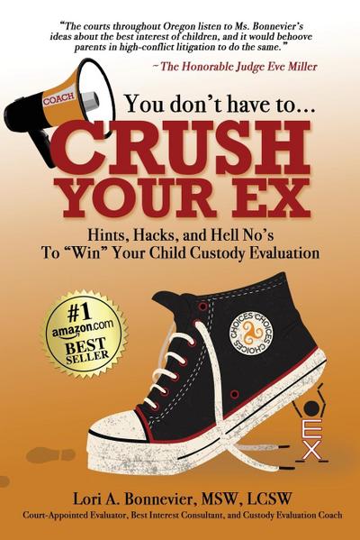 You Don’t Have to Crush Your Ex
