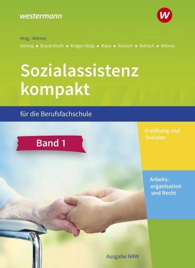 Sozialassistenz kompakt für die Berufsfachschule - Ausgabe Nordrhein-Westfalen