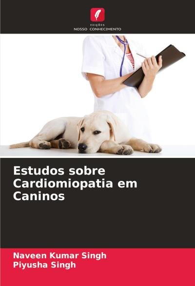 Estudos sobre Cardiomiopatia em Caninos