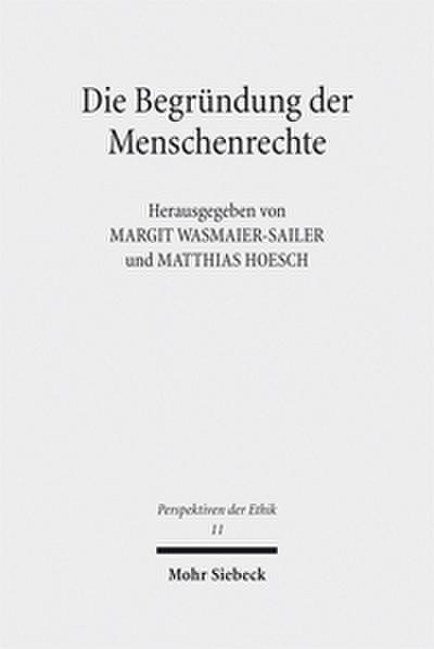 Die Begründung der Menschenrechte