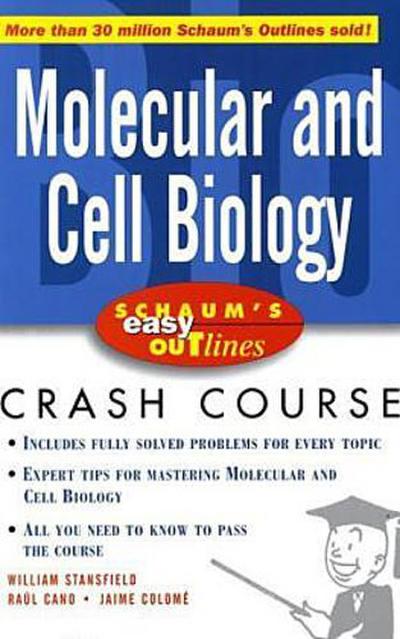 Schaum’s Easy Outlines Molecular and Cell Biology