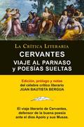 Viaje Al Parnaso y Poesías Sueltas, Cervantes, Colección La Crítica Literaria por el célebre crítico literario Juan Bautista Bergua, Ediciones Ibéricas
