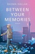 Between Your Memories