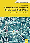 Komponieren zwischen Schule und Social Web