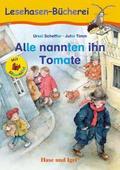 Alle nannten ihn Tomate