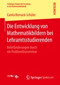 Die Entwicklung von Mathematikbildern bei Lehramtsstudierenden