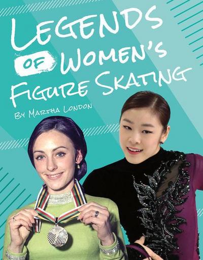 Legends of Women’s Figure Skating