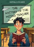 The mystery of the missing teacher