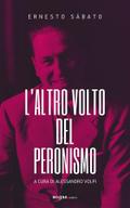 L’altro volto del peronismo