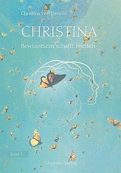 Christina - Bewusstsein schafft Frieden