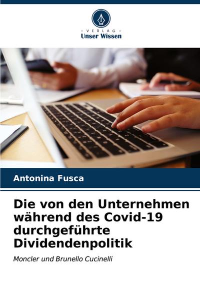 Die von den Unternehmen während des Covid-19 durchgeführte Dividendenpolitik
