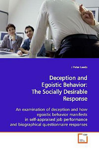 Deception and Egoistic Behavior: The Socially Desirable Response