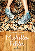Michelles Fehler - Martina Wildner