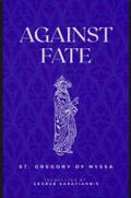 Against Fate