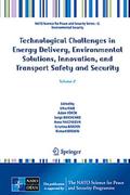 Technological Challenges in Energy Delivery, Environmental Solutions, Innovation, and Transport Safety and Security