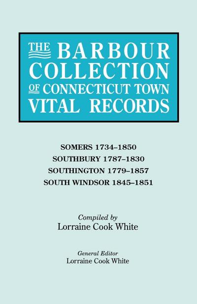 Barbour Collection of Connecticut Town Vital Records. Volume 40