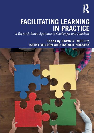 Facilitating Learning in Practice