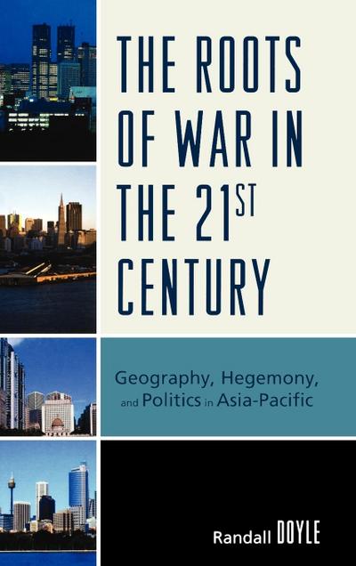 Roots of War in the 21st Century