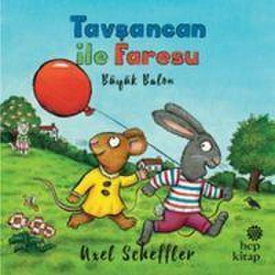 Tavsancan Ile Faresu Büyük Balon