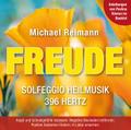 FREUDE [Solfeggio Heilmusik 396 Hertz]: Mit Anleitungen von Pavlina Klemm im Booklet