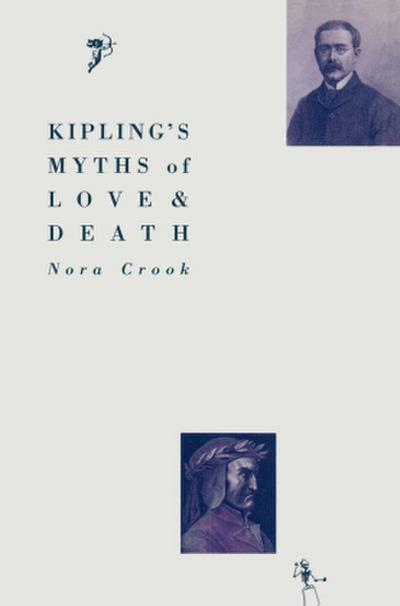 Kipling’s Myths of Love and Death