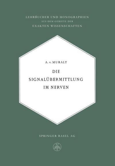 Die Signalübermittlung im Nerven
