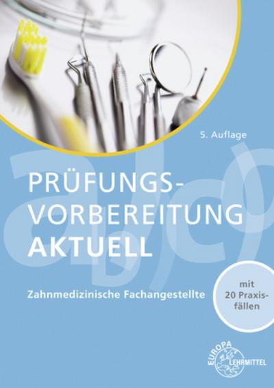 Prüfungvorbereitung aktuell - ZFA