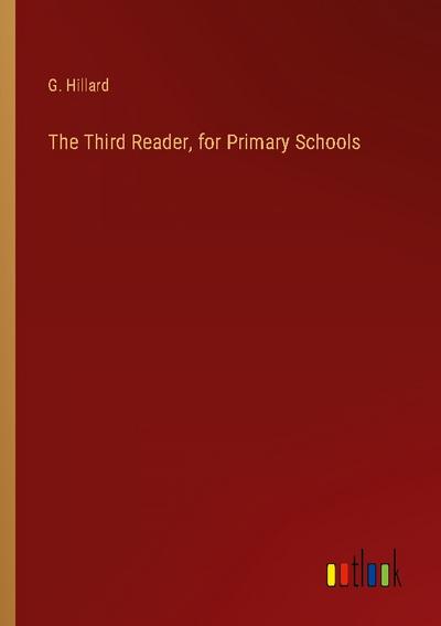The Third Reader, for Primary Schools
