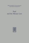 Paul and the Mosaic Law