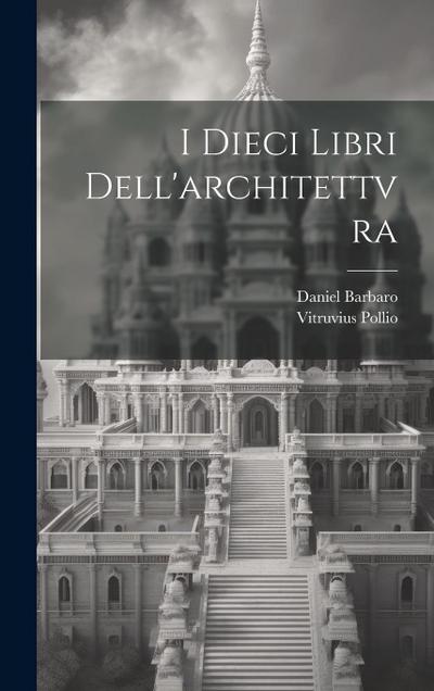 I dieci libri dell’architettvra