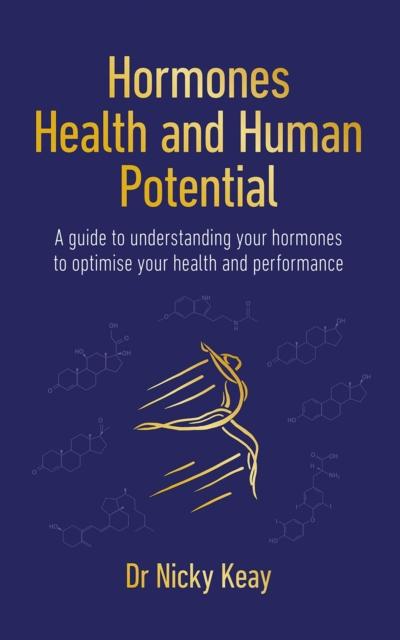 Hormones, Health and Human Performance