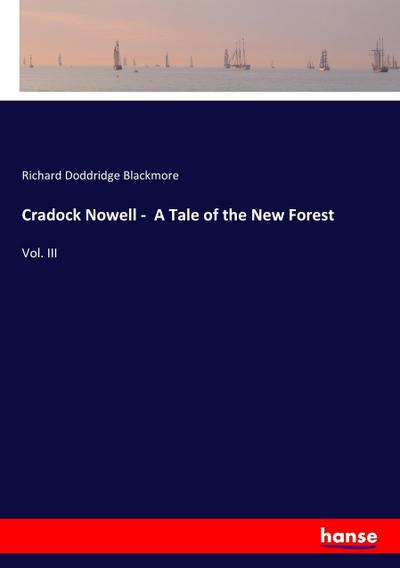 Cradock Nowell -  A Tale of the New Forest