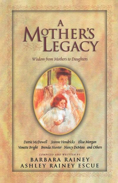 A Mother’s Legacy