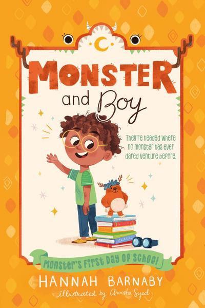 Monster and Boy: Monster’s First Day of School
