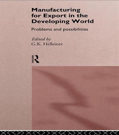 Manufacturing for Export in the Developing World