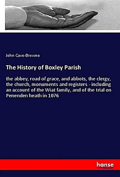 The History of Boxley Parish