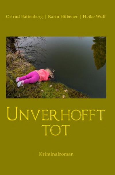 Unverhofft tot