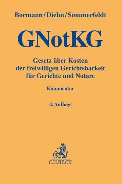 Gesetz über Kosten der freiwilligen Gerichtsbarkeit für Gerichte und Notare. GNotKG