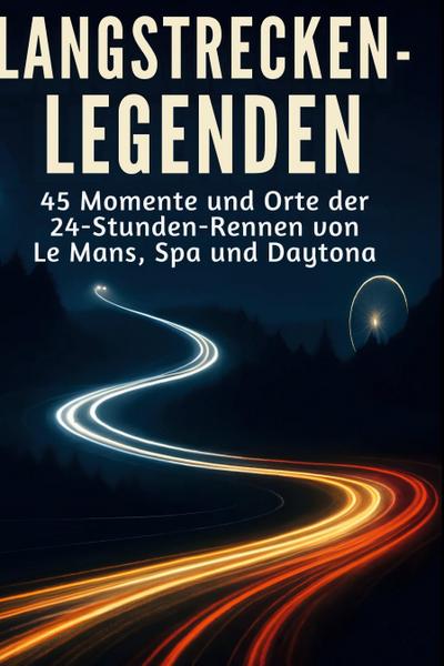 Langstrecken-Legenden