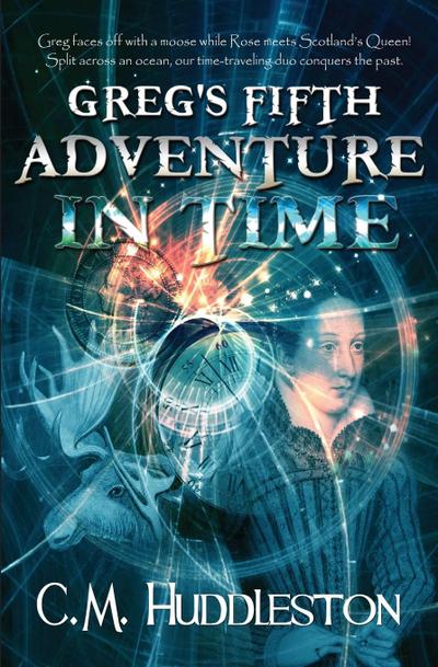 Greg’s Fifth Adventure in Time
