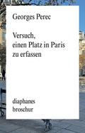 Versuch, einen Platz in Paris zu erfassen
