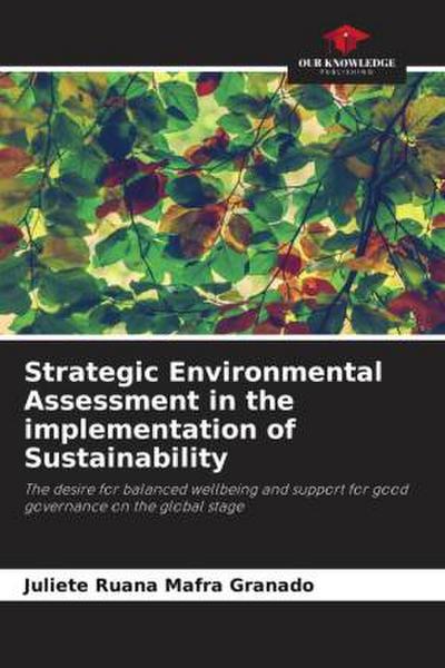 Strategic Environmental Assessment in the implementation of Sustainability