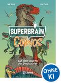 Superbrain-Comics - Auf den Spuren der Dinosaurier
