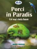 Porci în Paradis