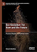 Eco-Socialism For Now and the Future