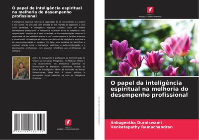 O papel da inteligência espiritual na melhoria do desempenho profissional